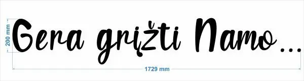 „Gera grįžti namo“ 3D kambario sienų lipdukas - Image 2